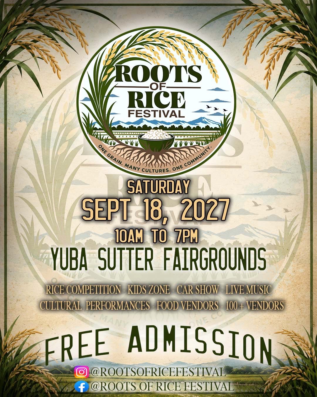 Roots of Rice Festival. Saturday September 18, 2027, 10am to 7pm at Yuba Sutter Fairgrounds. Rice competition, kids zone, car show, live music, cultural performances, food vendors, 100+ vendors, and free admission.